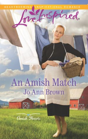 [Amish Hearts 02] • An Amish Match